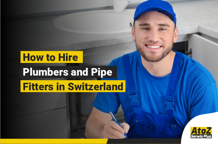 Qualified plumber and pipe fitter working in Switzerland