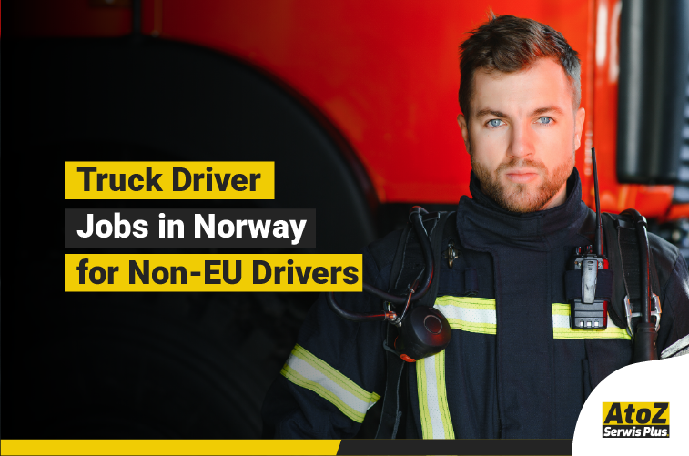 Truck driver jobs in Norway for non-EU drivers