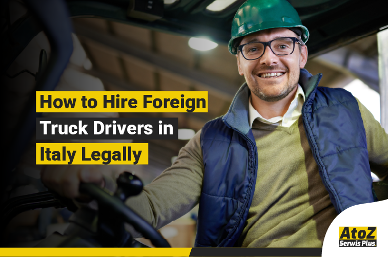 Foreign truck driver recruitment and legal hiring in Italy