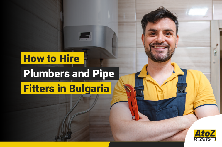 Qualified plumber and pipe fitter working in Bulgaria