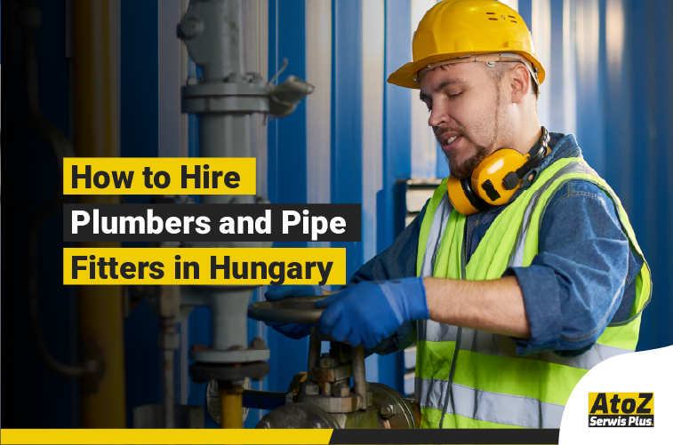 Qualified plumber and pipe fitter working in Hungary