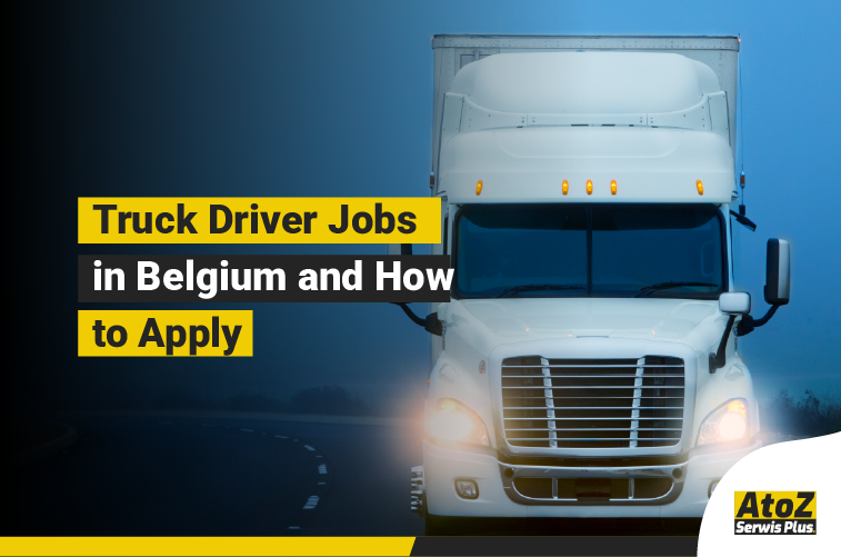 Truck driver jobs and professional driving in Belgium