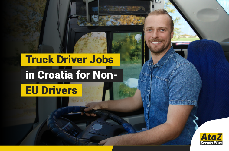 Truck driver jobs in Croatia for non-EU drivers