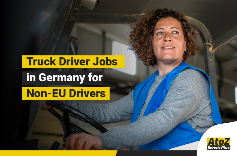 Truck driver jobs in Germany for non-EU drivers