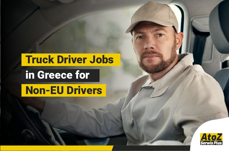 Truck driver jobs in Greece for non-EU drivers
