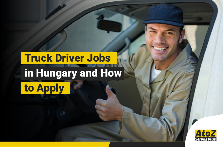 Truck driver jobs and professional driving in Hungary
