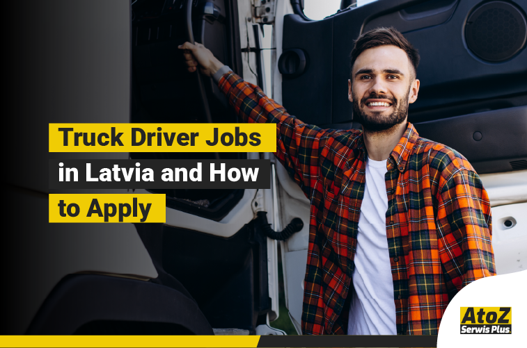 Truck driver jobs and professional driving in Latvia