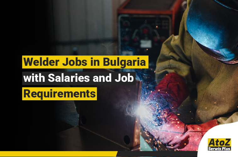 Welder performing industrial welding on a job in Bulgaria