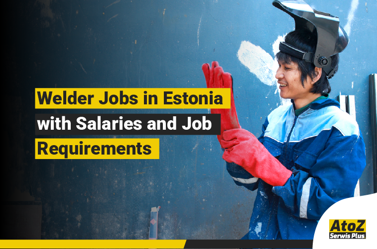 Welder performing industrial welding on a job in Estonia