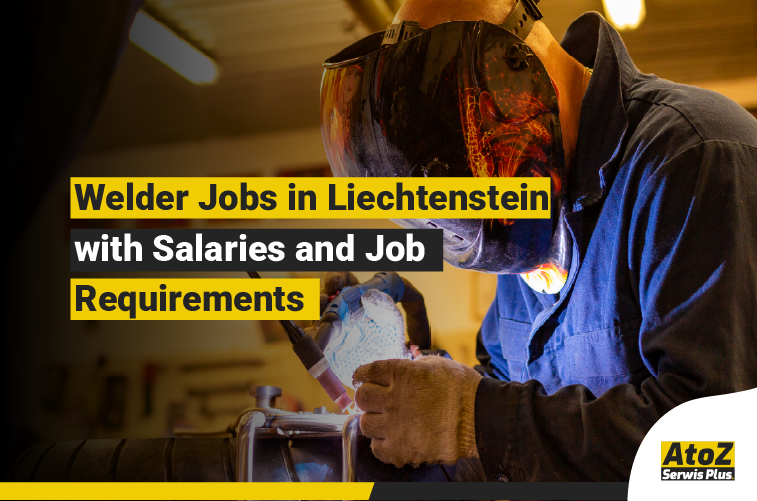 Welder performing industrial welding on a job in Liechtenstein