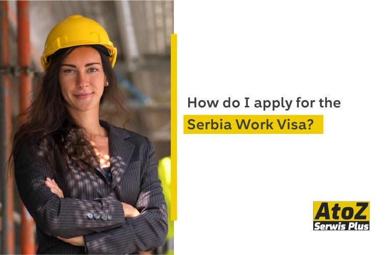 how-do-i-apply-for-the-serbia-work-visa.jpg