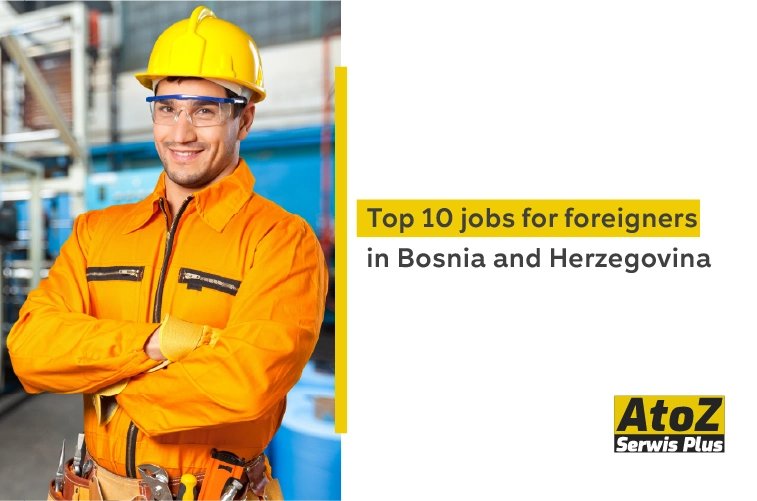 top-10-jobs-for-foreigners-in-bosnia-and-herzegovina.jpg top-10-jobs-for-foreigners-in-bosnia-and-herzegovina.jpg