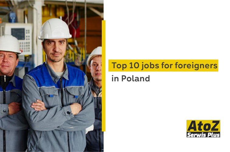 top-10-jobs-for-foreigners-in-poland.jpg top-10-jobs-for-foreigners-in-poland.jpg