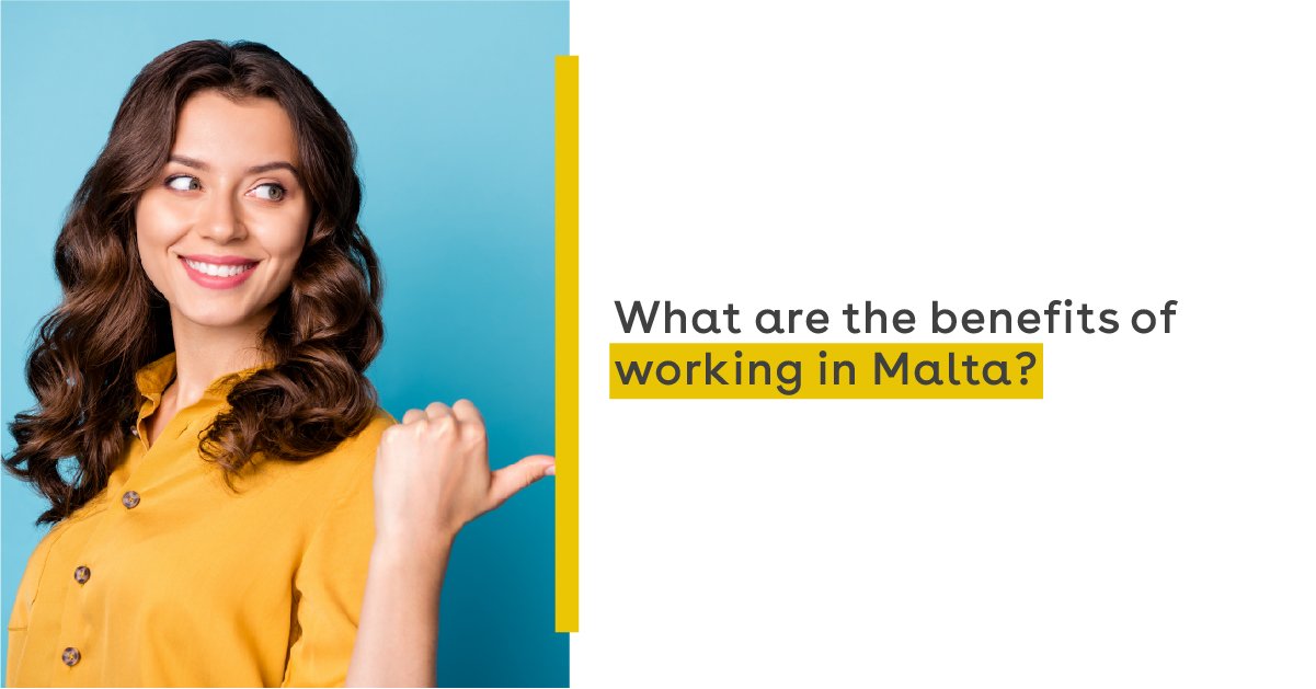 what-are-the-benefits-of-working-in-malta
