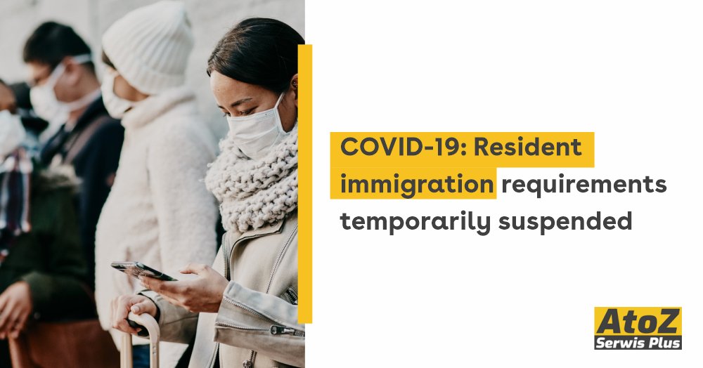 covid-19-resident-immigration-requirements-temporarily-suspended covid-19-resident-immigration-requirements-temporarily-suspended