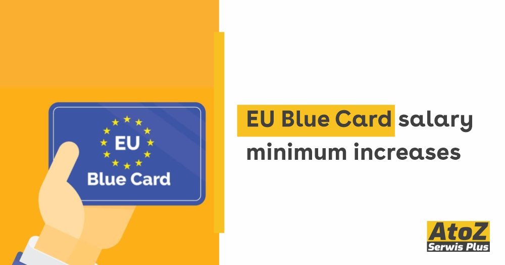 eu-blue-card-salary-minimum-increases eu-blue-card-salary-minimum-increases
