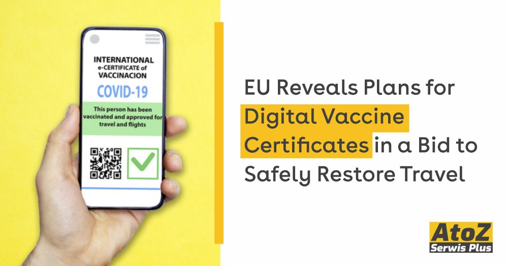 eu-reveals-plans-for-digital-vaccine-certificates-in-a-bid-to-safely-restore-travel